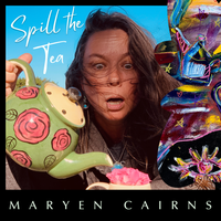 Spill The Tea (MP3) by Maryen Cairns