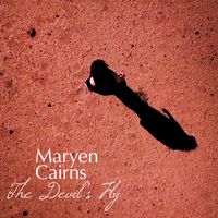 The Devil's Fly by Maryen Cairns