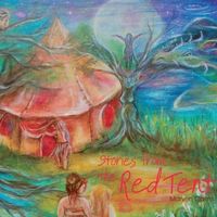 Stories From The Red Tent by Maryen Cairns