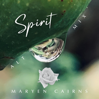 Spirit (Alt Mix) by Maryen Cairns