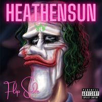 Heathensun Album Release "FLIP SIDE"