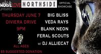 Noise Love Official Northside Showcase
