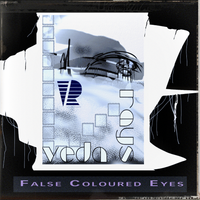 False Coloured Eyes (Single) by Veda Rays