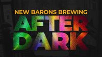 New Barons Brewing AFTER DARK