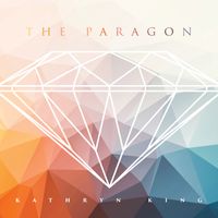 The Paragon by Kathryn King