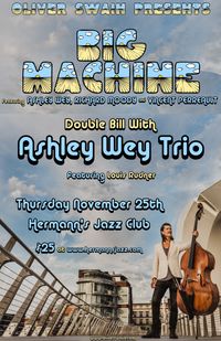 BIG MACHINE & The Ashley Wey Trio
