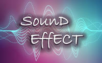 SOUND EFFECT