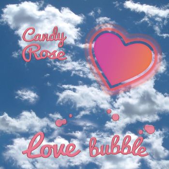 Love Bubble - Released 12 Feb 2016
