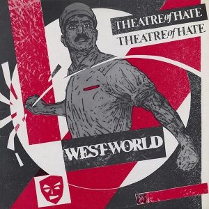 Theatre Of Hate / The Pack – The Complete Singles Collection