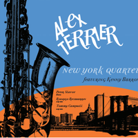 Alex Terrier New York Quartet Featuring Kenny Barron by Alex Terrier