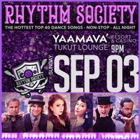 RHYTHM SOCIETY @ Yaamava' Resort & Casino // Tukut Lounge