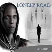 Lonely Road Album by Anubis