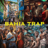 Bahia Trap by INPU Colaboração