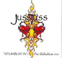 “STUMBLIN’ IN” : The Slideshow DVD 