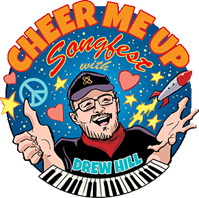 Drew Hill Cheer Me Up Songfest virtually LIVE for 2 years running!
