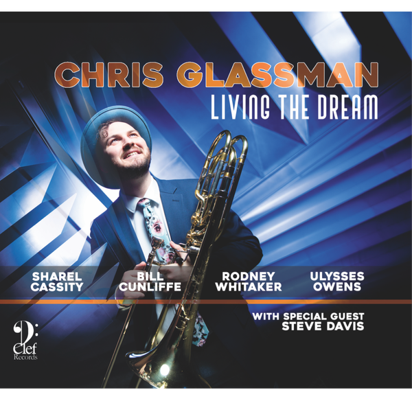 Living the Dream: CD - Chris Glassman