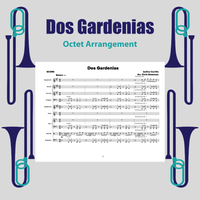 Dos Gardenias - Octet Arrangement