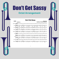 Don't Get Sassy - Octet Arrangement