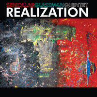 Realization by Sencalar/Glassman Quintet