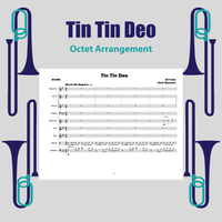 Tin Tin Deo - Octet Arrangement