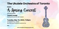 Ukulele Orchestra of Toronto Spring Concert