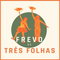 Frevo de Três Folhas by Mila Maia