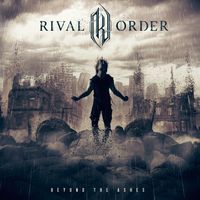 Beyond The Ashes by Rival Order