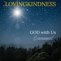 God with Us by LOVINGKINDNESS