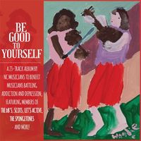 Be Good To Yourself - The Music: CD