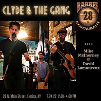 Clyde & The Gang @ Barrel 28 Restaurant