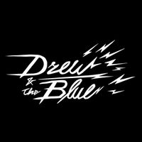 Drew & the Blue w/ SCOTS