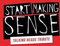 Drew & the Blue w/ Start Making Sense: Talking Heads Tribute