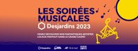 Soirée musicale Desjardins avec Zoé Jean-Deslauriers