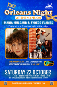 AN EVENING IN NEW ORLEANS AT THE MANSION - WITH MARIA MULDAUR & Her BLUESIANA BAND & THE ZYDECO FLAMES
