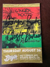 Limited!! Ginger Roots Signed Handbill from Belly Up 8/26 Show