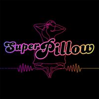 Superpillow (Private Event)