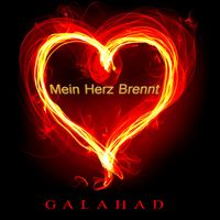 Mein Herz Brennt EP (2014) by Galahad