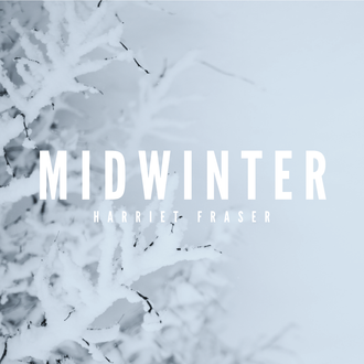 Harriet Fraser Midwinter EP