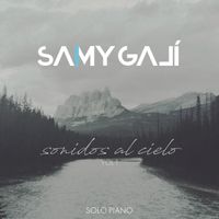 Sonidos al Cielo (vol.1) de Samy Galí