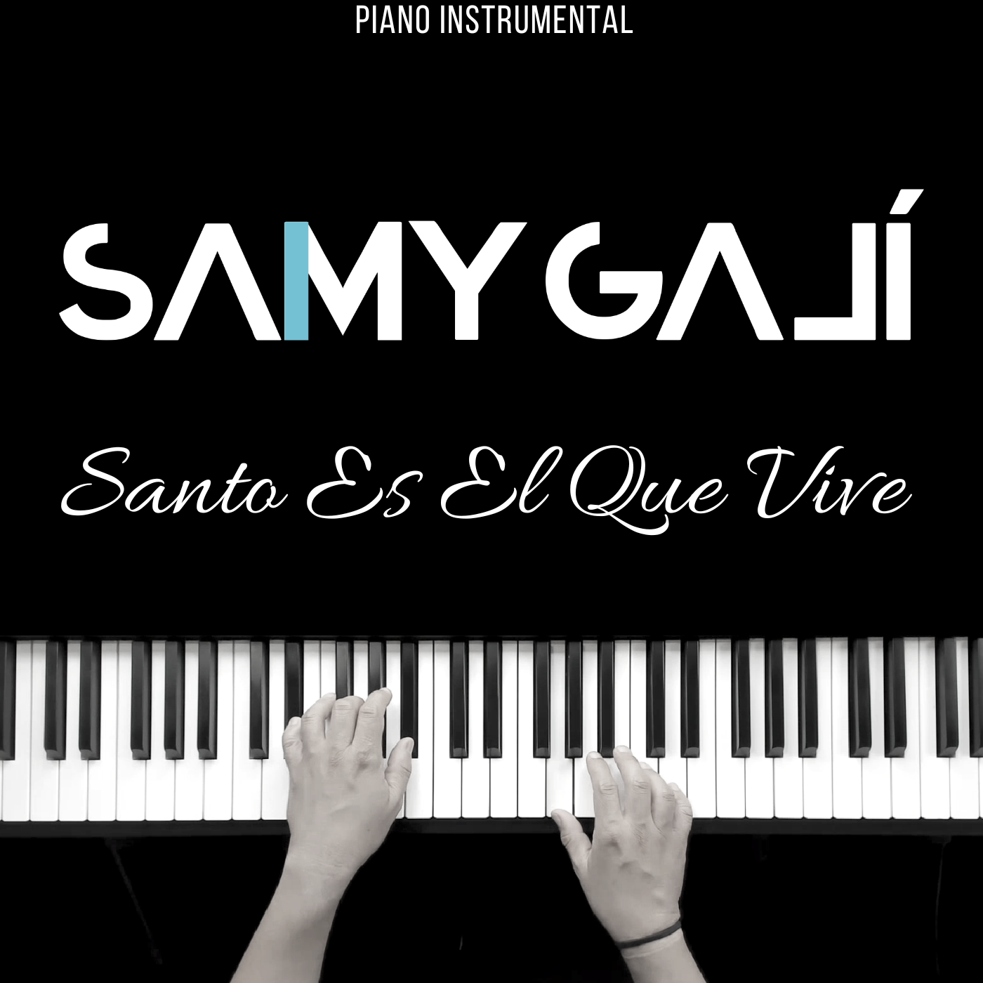 SANTO ES EL QUE VIVE - Letra & Piano