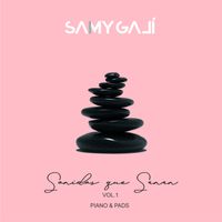Sonidos Que Sanan (vol.1) [piano & pads] de Samy Galí 