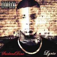 SaidandDone (2013) by Lyric Le'Velle