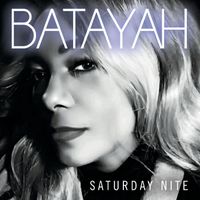 Saturday Nite by BATAYAH