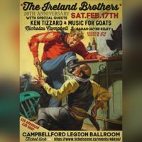 Ireland Brothers + Ken Tizzard and Music For Goats and Nicholas Campbell and SJ Riley
