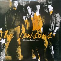 These Hands by The Lawson Brothers 