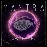 Mantra by Janice B.