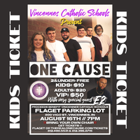 KIDS ONLY Vincennes Catholic Schools Present One Cause