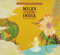 Miles From India - SFJAZZ: "Music of Miles Davis: A Celebration"
