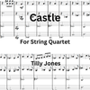 Castle - for String Quartet 