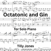 Octatonic and Gin for Solo Piano - 